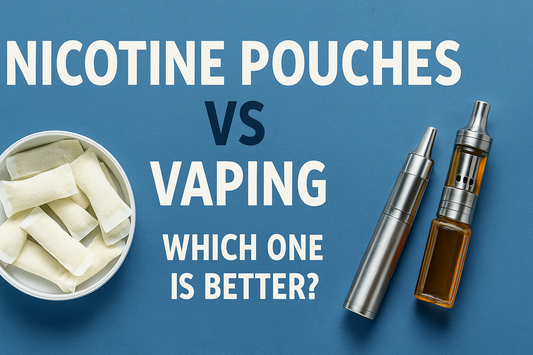 Nicotine Pouches vs Vaping – Which One Is Better?